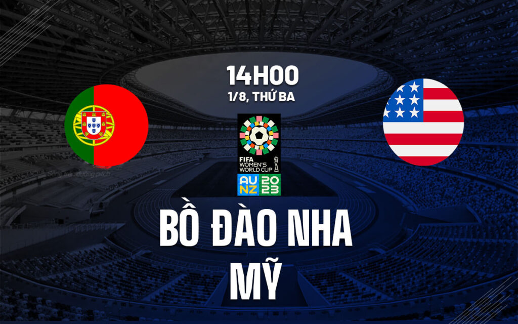 Nhận định Nữ Bồ Đào Nha vs Nữ Mỹ - Nhà vô địch ra uy 6 Nhận định trận đấu Nữ Bồ Đào Nha vs Nữ Mỹ