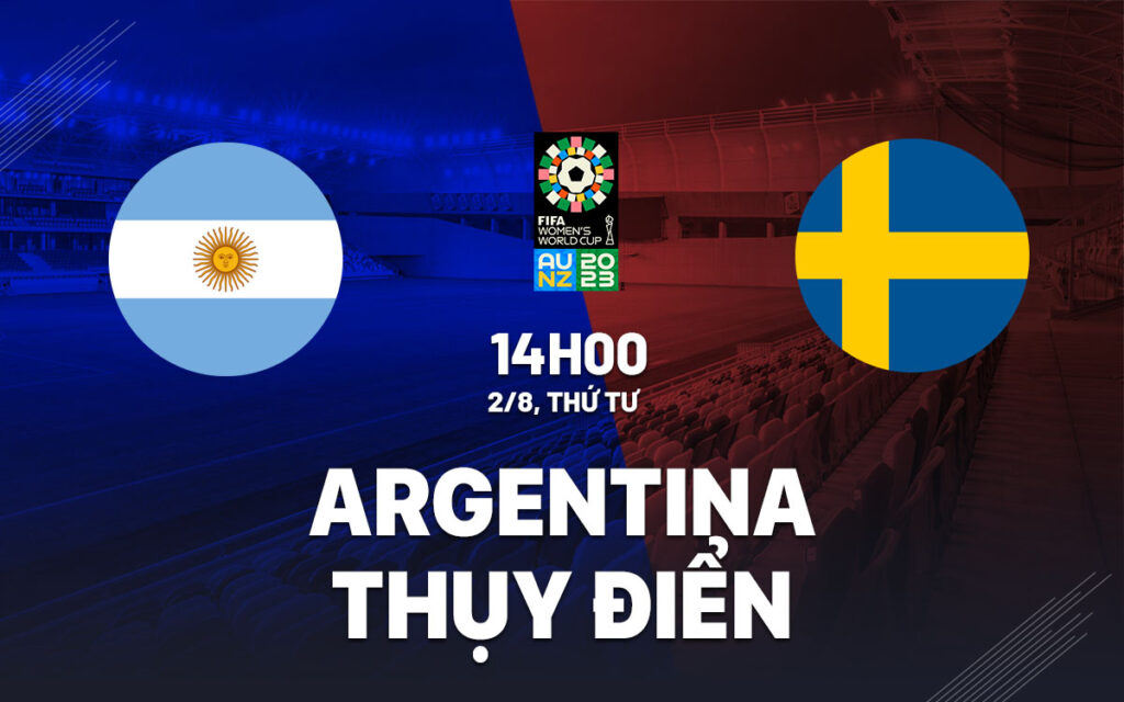 Nhận định ĐT nữ Argentina vs ĐT nữ Thụy Điển 6 Nhận định trận đấu ĐT nữ Argentina vs ĐT nữ Thụy Điển