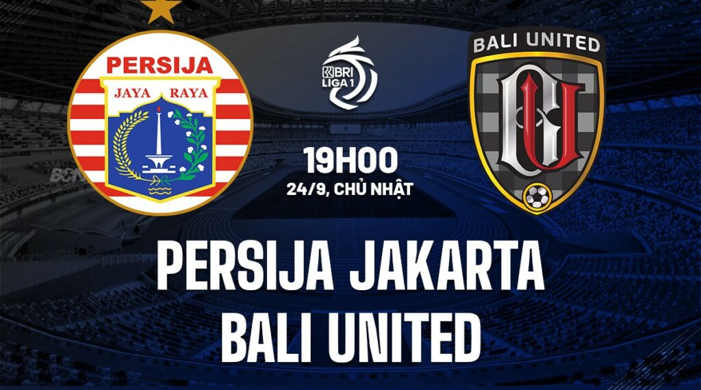 Soi kèo Persija Jakarta vs Bali United 19h00 ngày 24/9 5 soi keo persija jakarta vs bali united 1