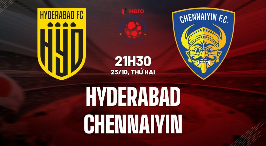 Nhận định soi kèo Hyderabad vs Chennaiyin 21h30 ngày 23/10 5 Nhận định soi kèo Hyderabad vs Chennaiyin 21h30 ngày 23/10